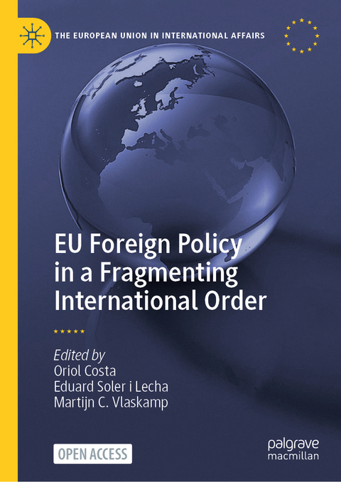 EU Foreign Policy in a Fragmenting International Order - 