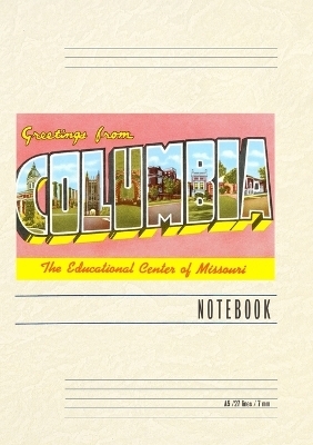 Vintage Lined Notebook Greetings from Columbia