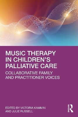 Music Therapy in Children’s Palliative Care - 