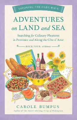 Adventures on Land and Sea - Carole Bumpus