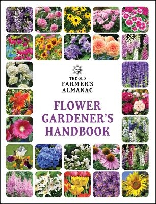 The Old Farmer's Almanac Flower Gardener's Handbook -  Old Farmer's Almanac