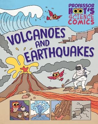 Professor Hoot's Science Comics: Volcanoes and Earthquakes - Jen Green