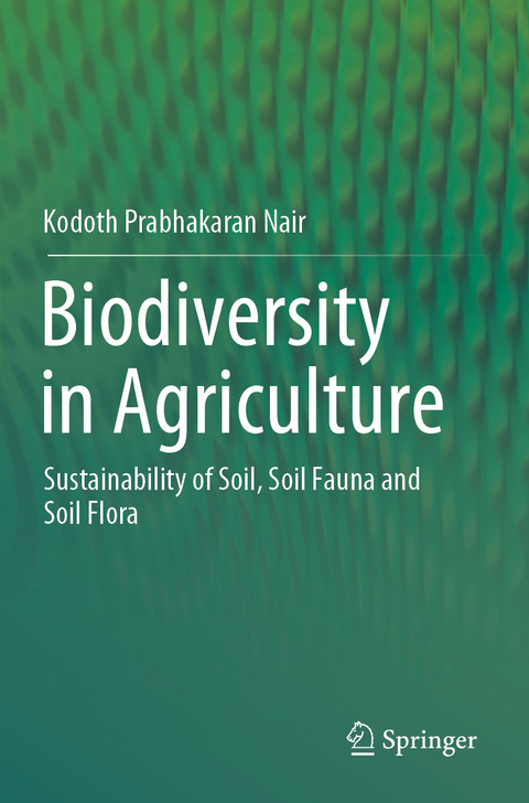 Biodiversity in Agriculture - Kodoth Prabhakaran Nair