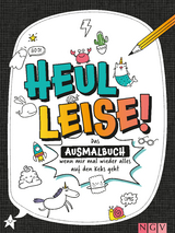 Heul leise!