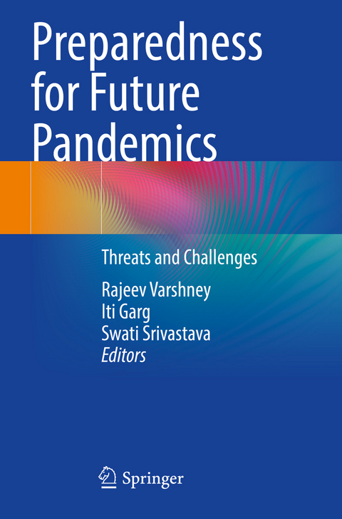 Preparedness for Future Pandemics - 