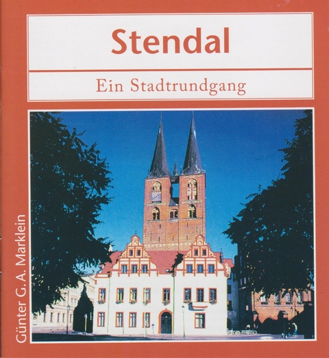 Stendal - Günter G.A. Marklein