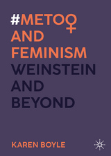 #MeToo and Feminism - Boyle, Karen