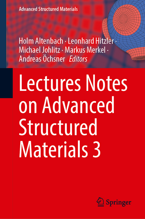 Lectures Notes on Advanced Structured Materials 3 - 