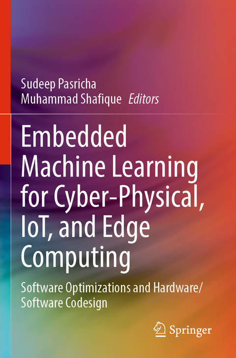 Embedded Machine Learning for Cyber-Physical, IoT, and Edge Computing - 