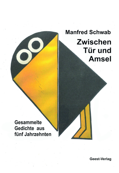 Zwischen Tür und Amsel - Manfred Schwab