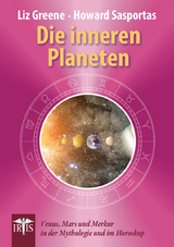 Die inneren Planeten - Liz Greene, Howard Sasportas