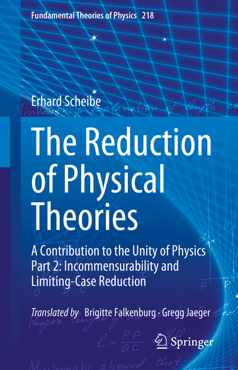 The Reduction of Physical Theories - Erhard Scheibe