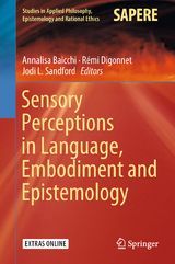 Sensory Perceptions in Language, Embodiment and Epistemology - 