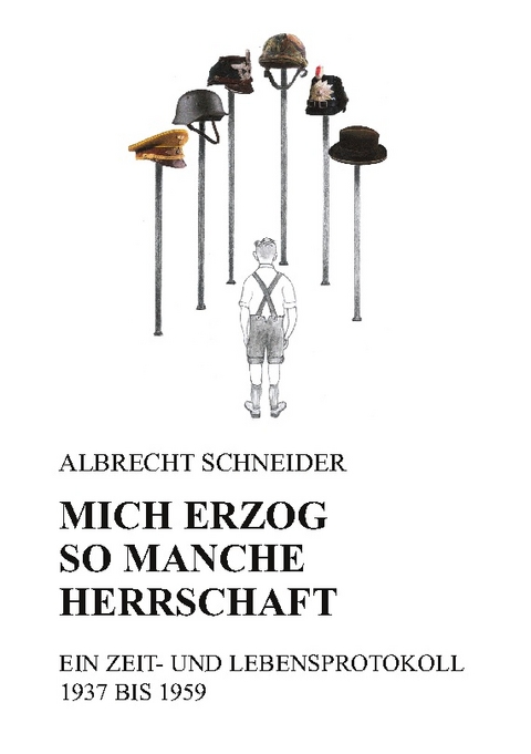 MICH ERZOG SO MANCHE HERRSCHAFT - Albrecht Schneider