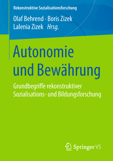 Autonomie und Bewährung - 