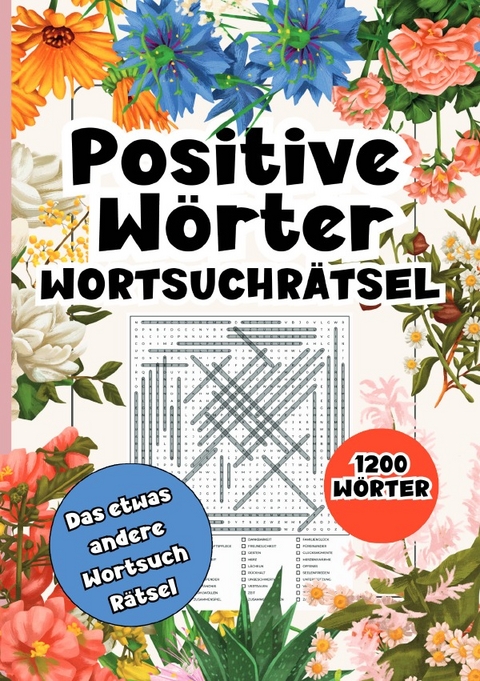 Wortsuchrätsel Positive Wörter- 1200 Wörter - Holger Getz