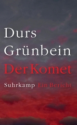 Der Komet - Durs Grünbein