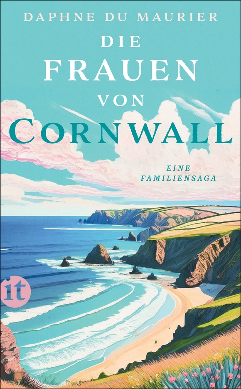 Die Frauen von Cornwall - Daphne Du Maurier