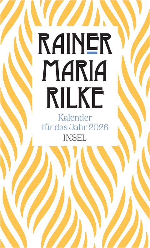 Insel-Kalender für das Jahr 2026 - Rainer Maria Rilke