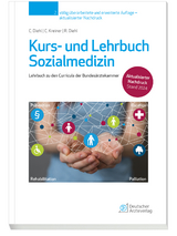 Kurs- und Lehrbuch Sozialmedizin - Diehl, Corinna M.; Kreiner, Christina B.; Diehl, Rainer G.