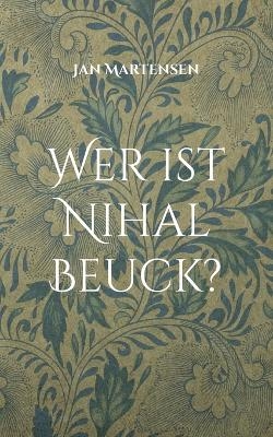 Wer ist Nihal Beuck? - Jan Martensen