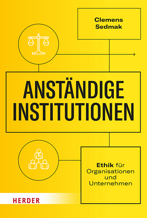 Anständige Institutionen - Clemens Sedmak