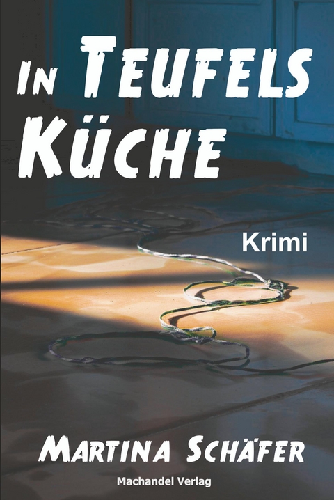 In Teufels Küche - Martina Schäfer