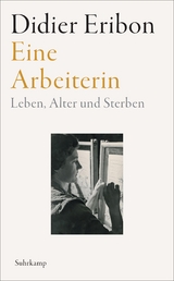 Eine Arbeiterin - Didier Eribon