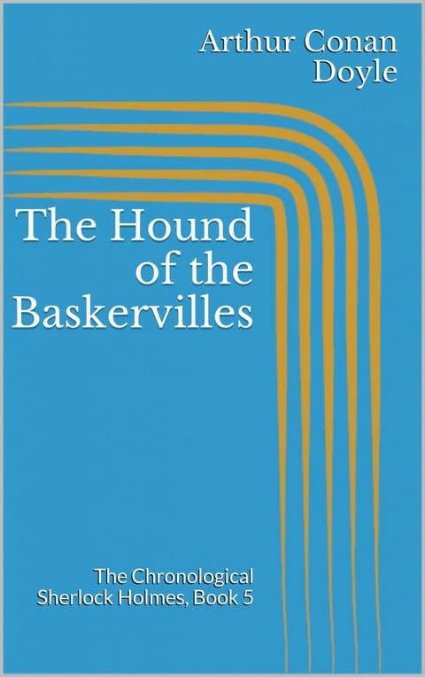 The Hound of the Baskervilles - Arthur Conan Doyle