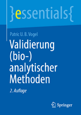 Validierung (bio-)analytischer Methoden - Vogel, Patric U. B.