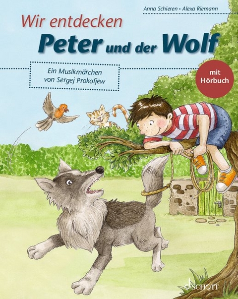 Wir entdecken Peter und der Wolf - Anna Schieren