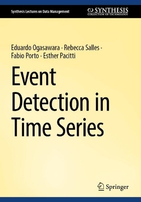 Event Detection in Time Series - Eduardo Ogasawara, Rebecca Salles, Fabio Porto, Esther Pacitti