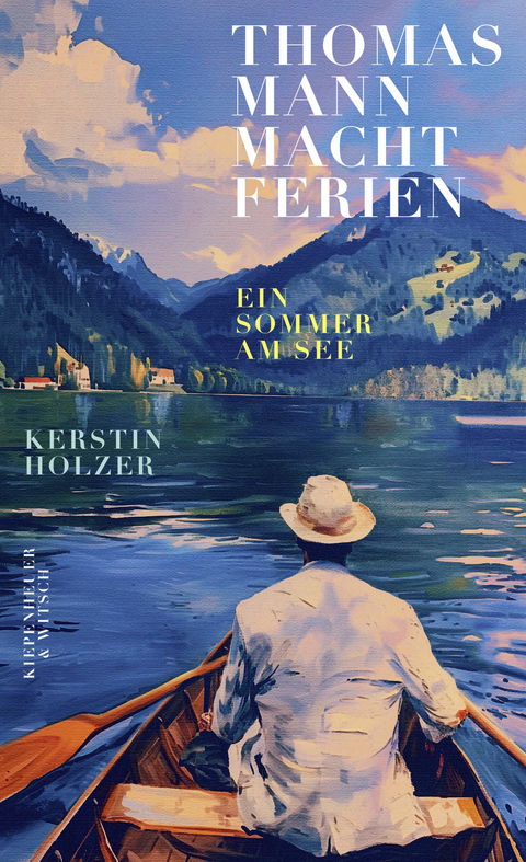 Thomas Mann macht Ferien - Kerstin Holzer