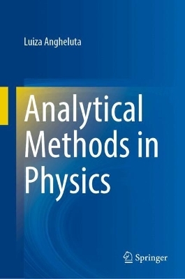 Analytical Methods in Physics - Luiza Angheluta