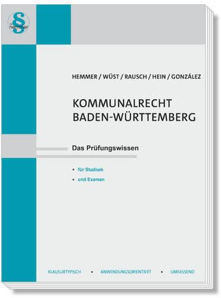 Kommunalrecht Baden-Württemberg - Karl-Edmund Hemmer; Achim Wüst; Rausch; Michael Hein …