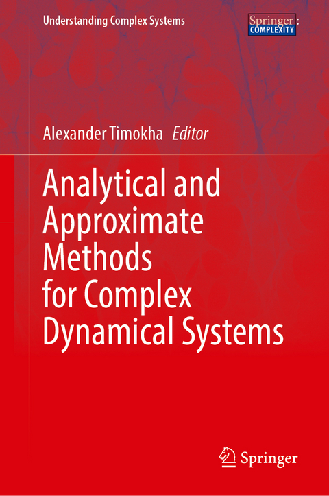 Analytical and Approximate Methods for Complex Dynamical Systems - 