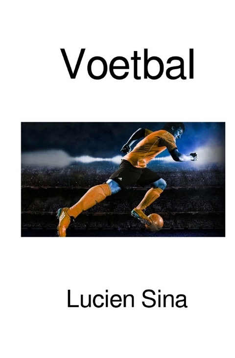 Voetbal - Lucien Sina