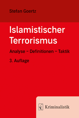 Islamistischer Terrorismus - Goertz, Stefan