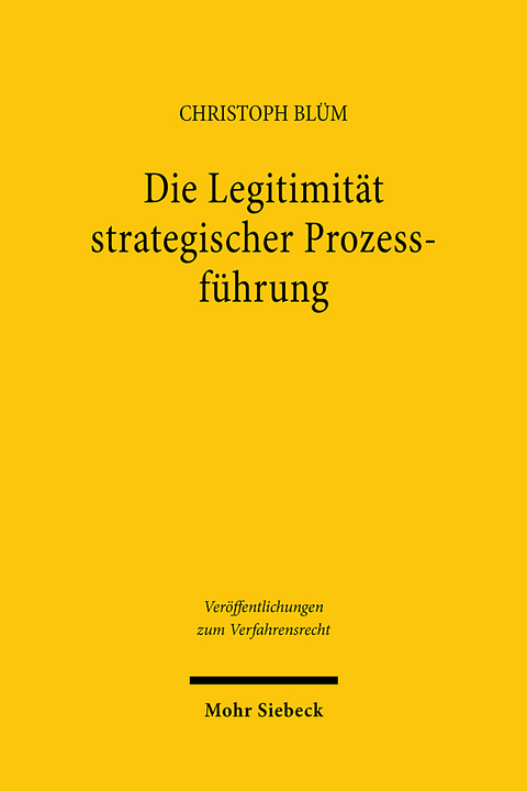 Die Legitimität strategischer Prozessführung - Christoph Blüm