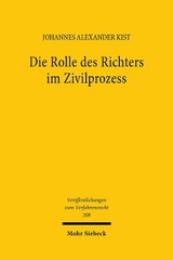 Die Rolle des Richters im Zivilprozess - Johannes Alexander Kist