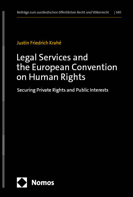 Legal Services and the European Convention on Human Rights - Justin Friedrich Krahé