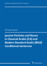 Jussive Particles and Nouns in Classical Arabic (CA) and Modern Standard Arabic (MSA) Conditional Sentences - Alif Cahya Setiyadi