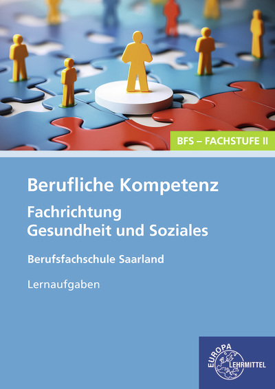 Berufliche Kompetenz - BFS, Fachstufe 2, Fachrichtung Gesundheit und Soziales - Heike Kayser-Lang