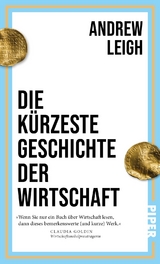 Die kürzeste Geschichte der Wirtschaft - Andrew Leigh