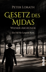 Gesetz des Midas – Wiener Abgründe - Peter Lorath