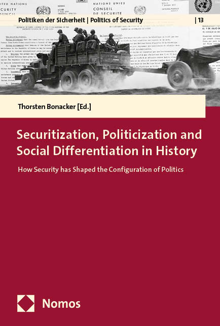 Securitization, Politicization and Social Differentiation in History - 