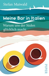 Meine Bar in Italien - Stefan Maiwald