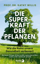 Die Superkraft der Pflanzen - Kathy Willis