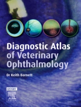 Diagnostic Atlas of Veterinary Ophthalmology - Barnett, Keith C.