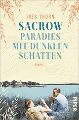 Sacrow – Paradies mit dunklen Schatten - Ines Thorn